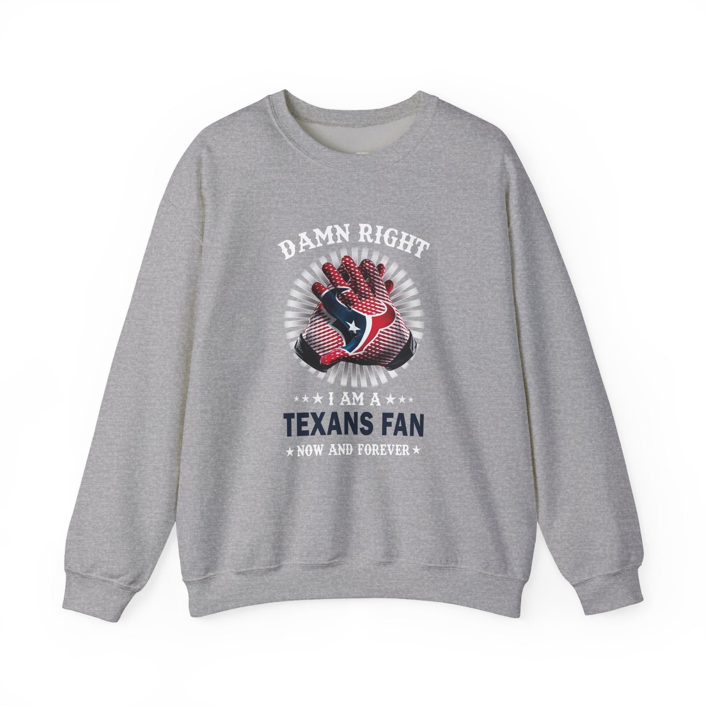 Damn Right I Am A Texan Sweatshirt – Patriotic Texas Flag Crewneck