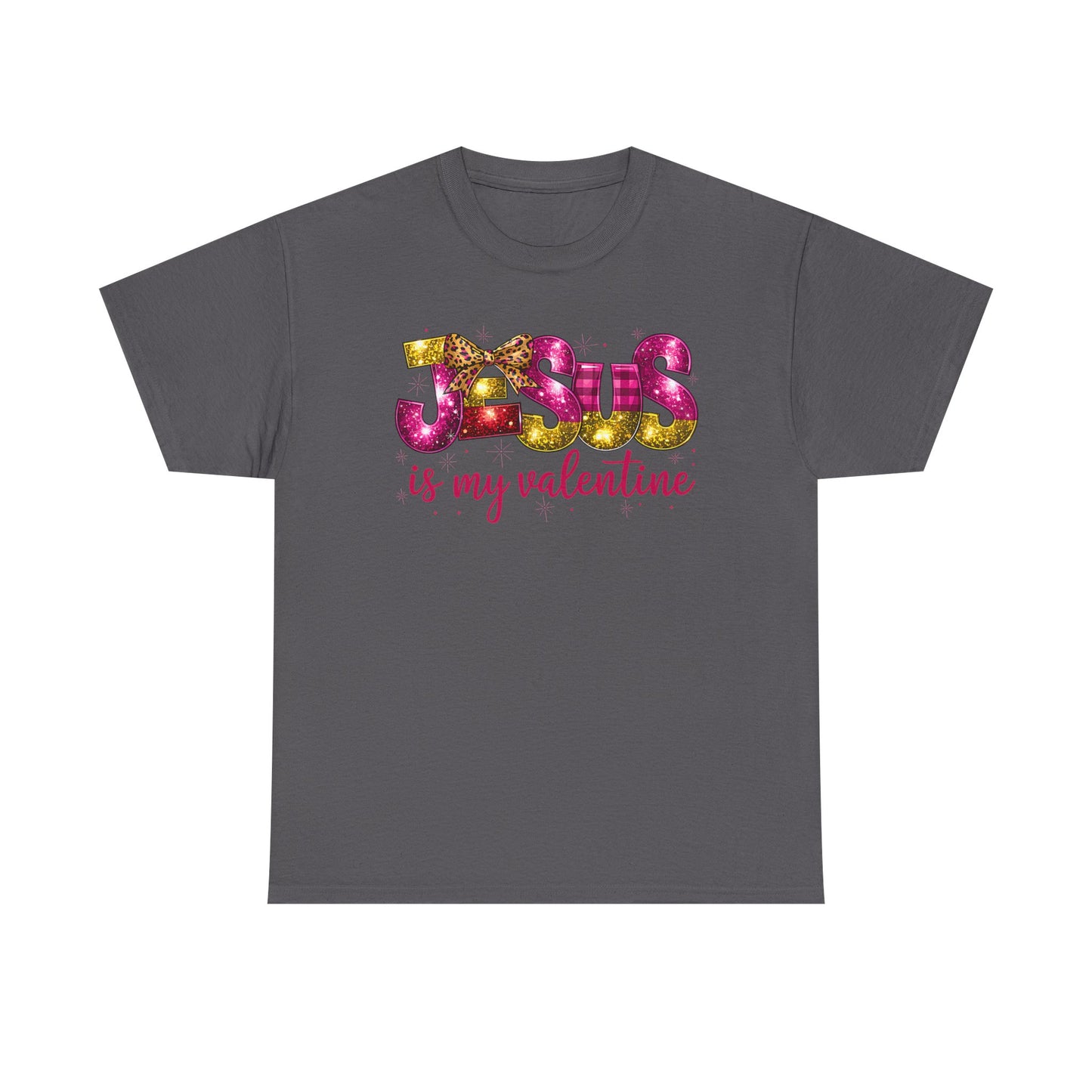 Jesus is My Valentine Tee, Christian Valentine Shirt, Religious Holiday Top