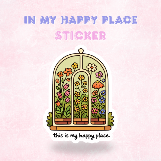 In my Happy Place | Laminated Holographic Sticker/Decal