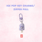Kawaii Ice Pop Key Charms/ Zipper Pulls