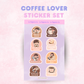 Coffee Lover | Laminated Sticker Set/Decal