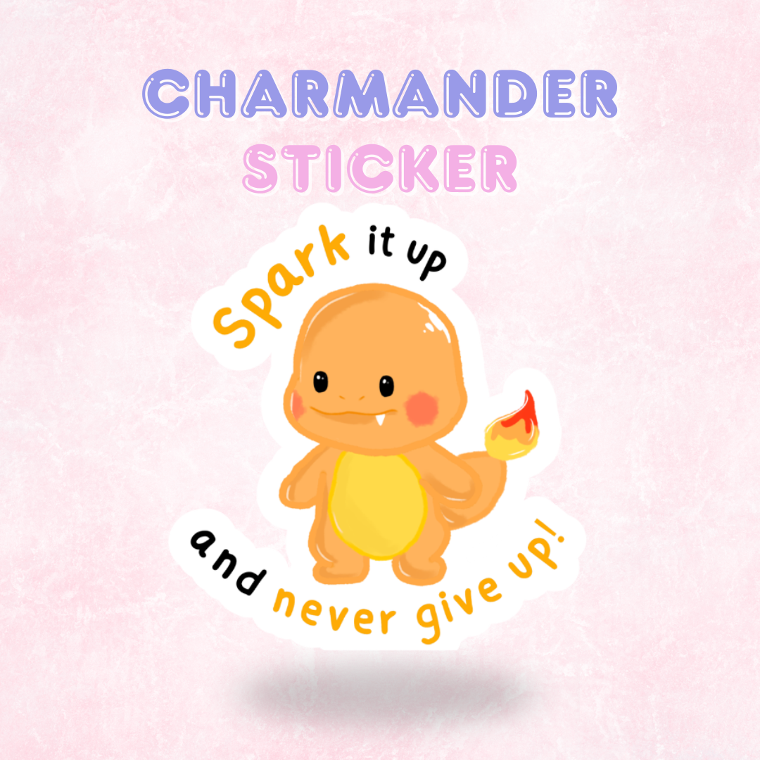 Charmander Inspired Pokemon Quote Sticker/Decal
