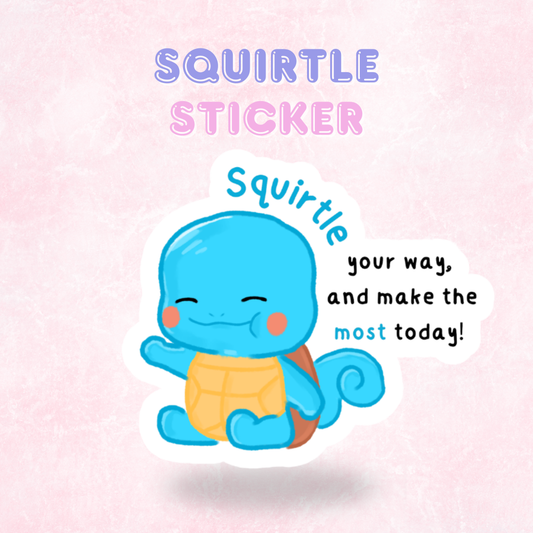 Squirtle Inspired Pokemon Quote Sticker/Decal