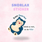 Snorlax Inspired Pokemon Quote Sticker/Decal