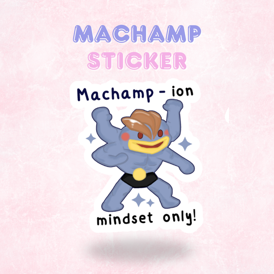 Machamp Inspired Pokemon Quote Sticker/Decal