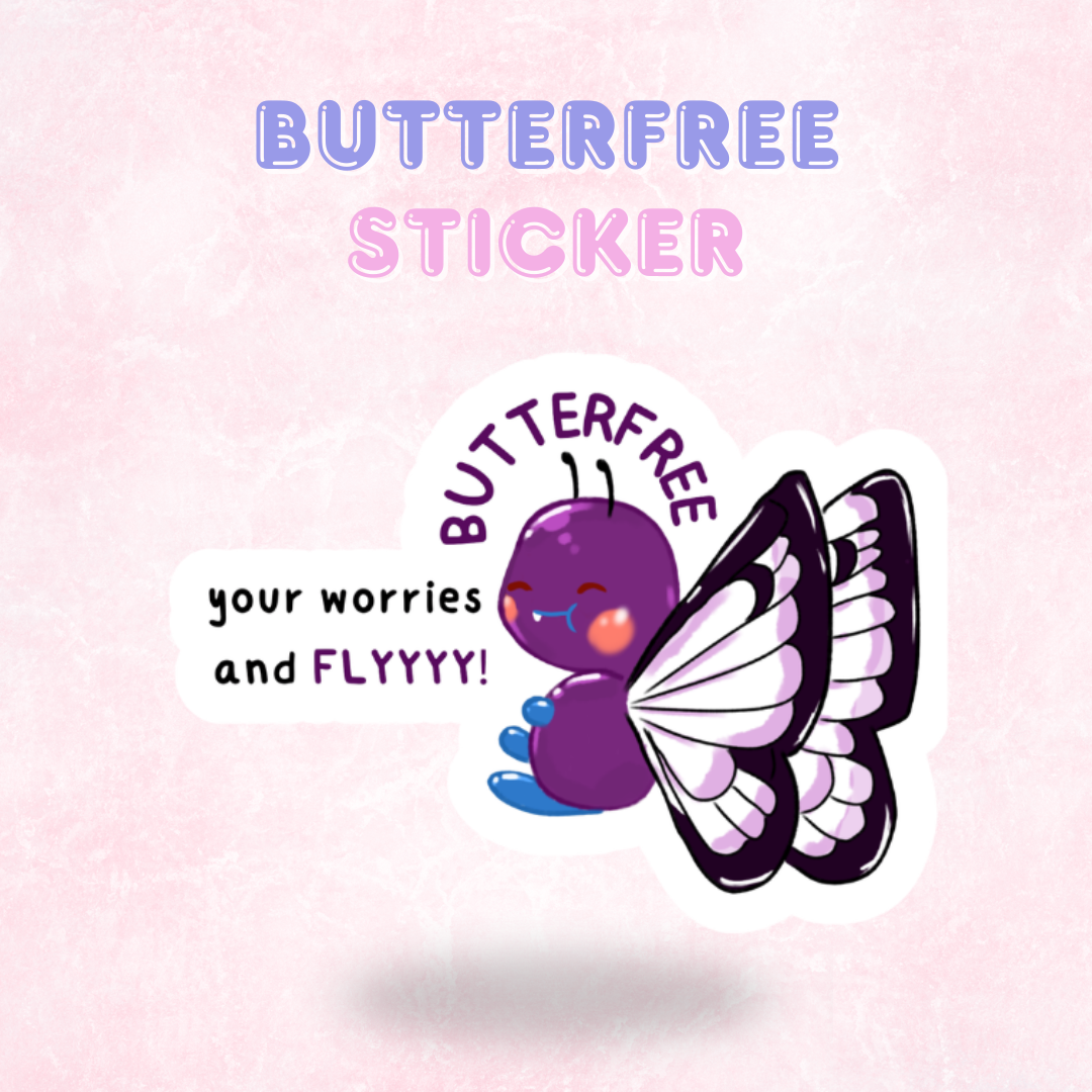 Butterfree Inspired Pokemon Quote Sticker/Decal