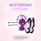 Butterfree Inspired Pokemon Quote Sticker/Decal