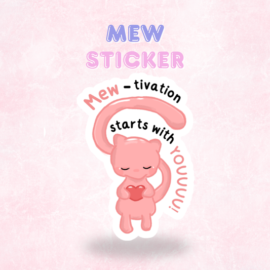 Mew Inspired Pokemon Quote Sticker/Decal