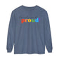 Loud and Proud! Rainbow print Long Sleeve T-Shirt | LGBTQ pride, colorful text