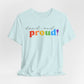 loud and proud! rainbow text Tee | LGBTQ pride T-shirt