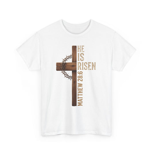 He Is Risen Cross T-Shirt | Matthew 28:6 Christian Easter Tee
