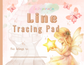 Line Tracing Pad - Fairy Theme | Digital Download