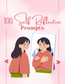 100 Self Reflective Prompts | Digital Download