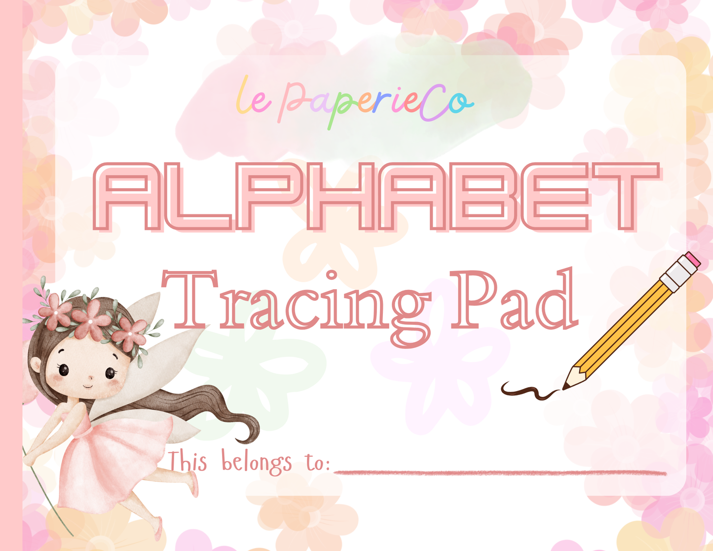 Alphabet Letter Tracing Pad - Pink Floral | Digital Download