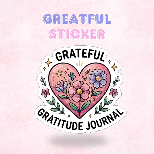 Gratitude | Laminated Sticker/Decal