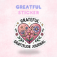 Gratitude | Laminated Sticker/Decal