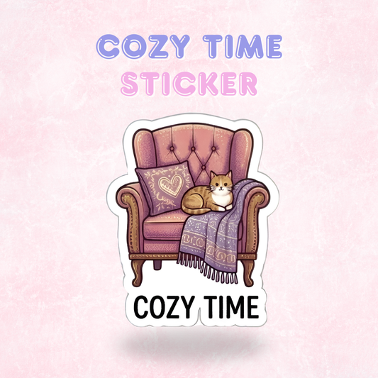 Cozy Time | Laminated Sticker/Decal
