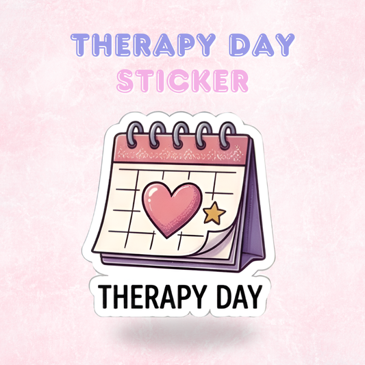 Therapy Day | Laminated Sticker/Decal