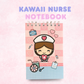Kawaii Nurse Notebook