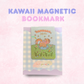 Kawaii Magnetic Bookmarks