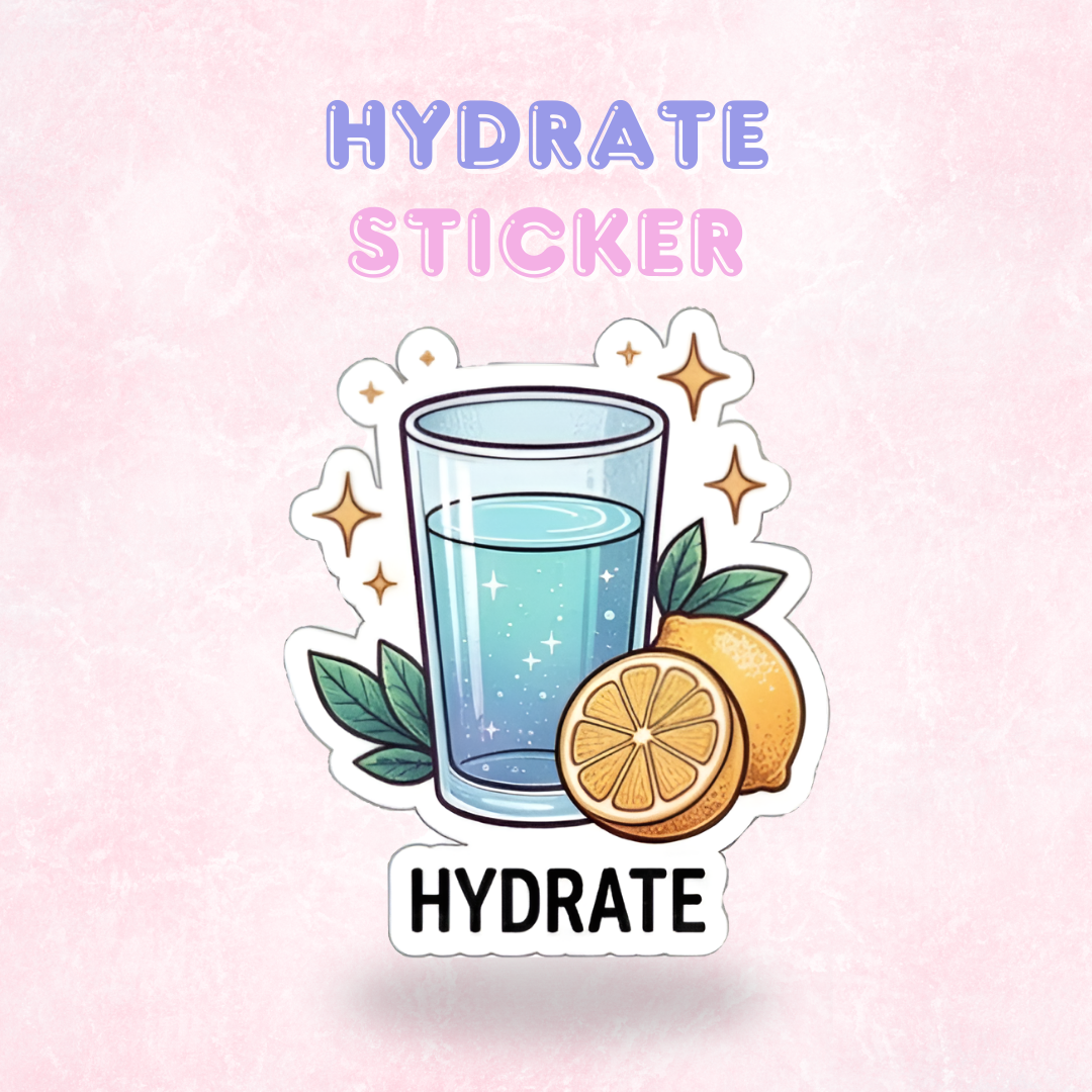 Hydrate | Laminated Sticker/Decal