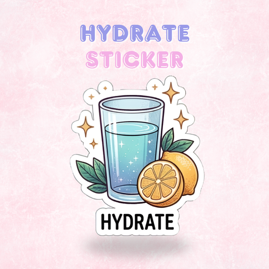 Hydrate | Laminated Sticker/Decal