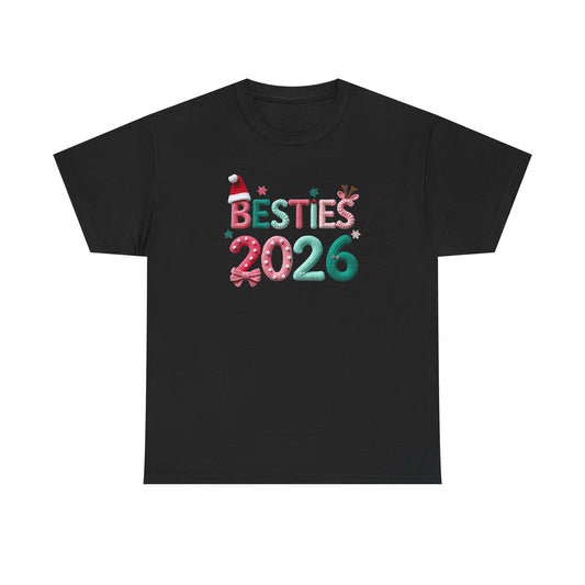 T-Shirt "Besties 2026" Holiday Friends Matching Tee