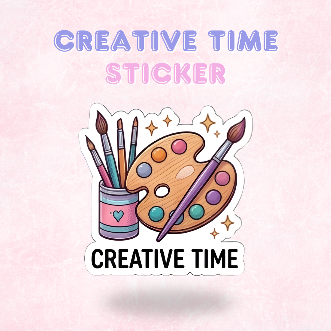 Creative Time | Laminated Sticker/Decal