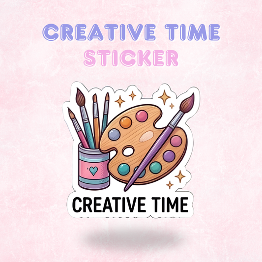Creative Time | Laminated Sticker/Decal