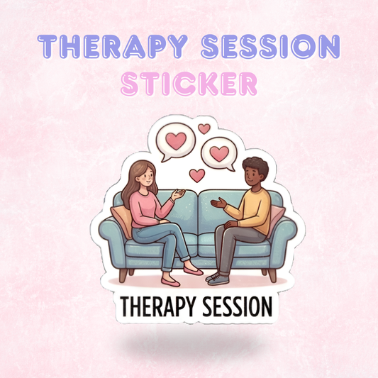 Therapy Session | Laminated Sticker/Decal