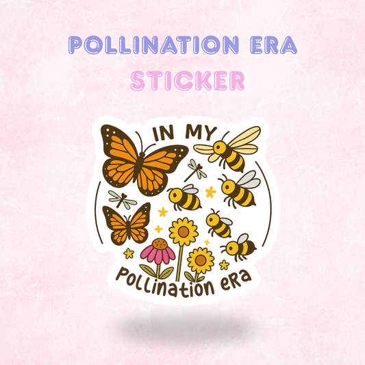 In my Pollination Era | Laminated Holographic Sticker/Decal