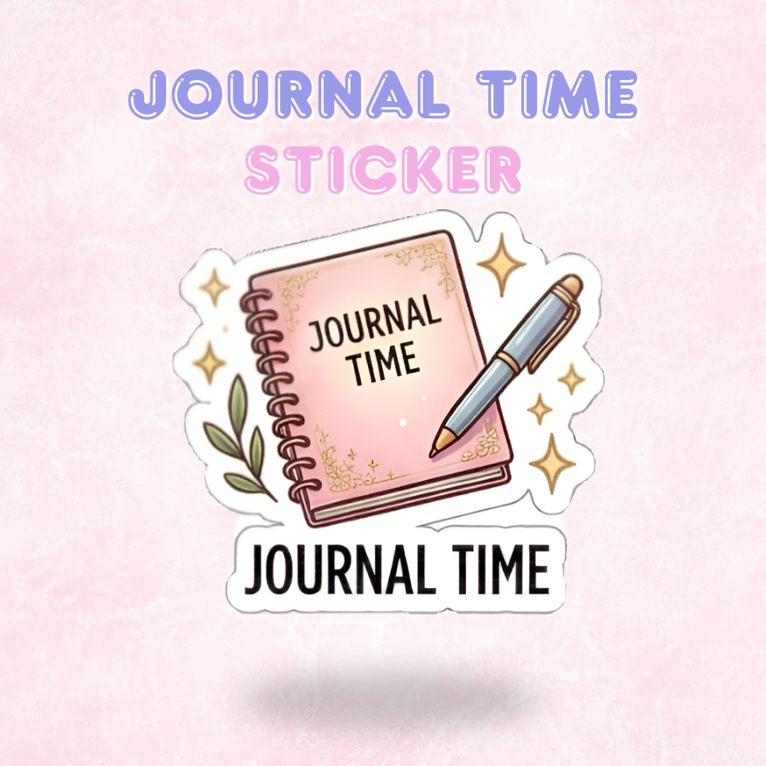 Journal Time | Laminated Sticker/Decal