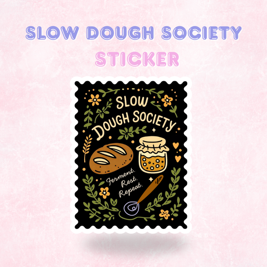 Slow Dough Society | Laminated Holographic Sticker/Decal