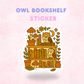 Owl Bookshelf | Laminated Holographic Sticker/Decal