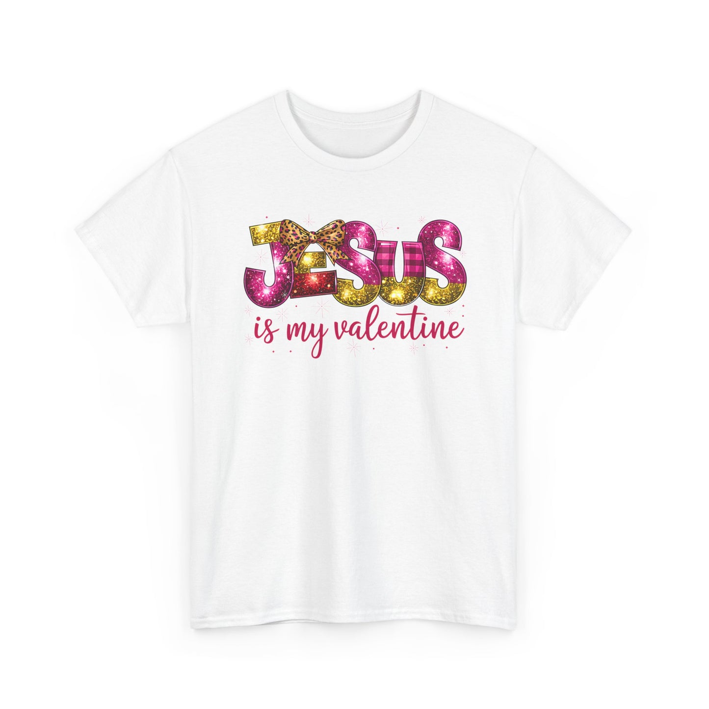 Jesus is My Valentine Tee, Christian Valentine Shirt, Religious Holiday Top