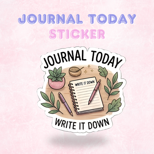 Journal Today | Laminated Sticker/Decal